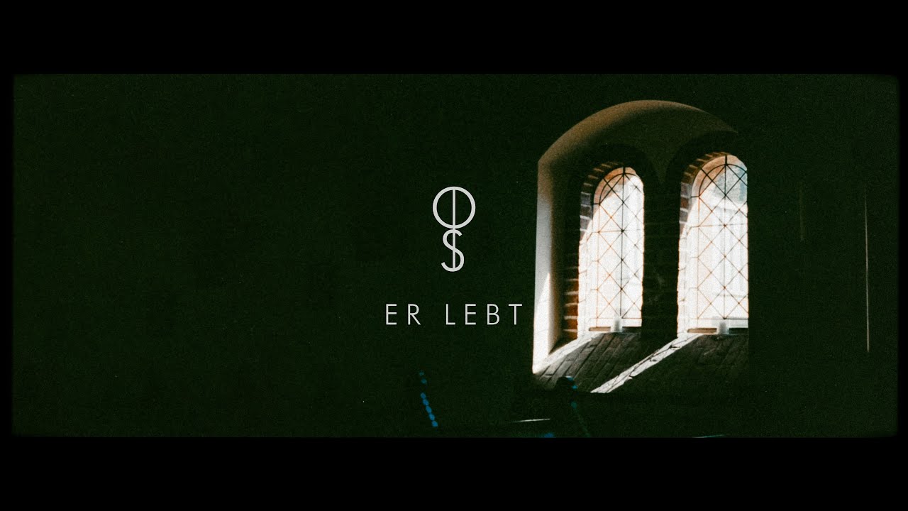 OS - Er lebt (Offizielles Video)