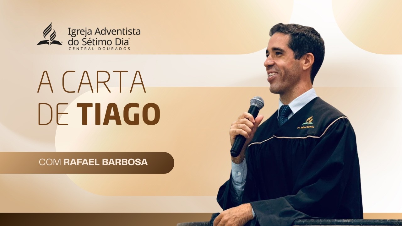 A Carta de Tiago - Pr. Rafael Barbosa