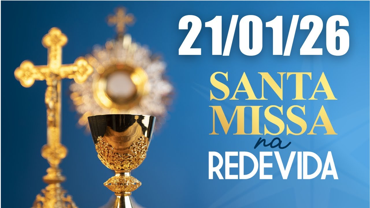 Santa Missa Na REDEVIDA | 21/01/26 | Missa de Aparecida