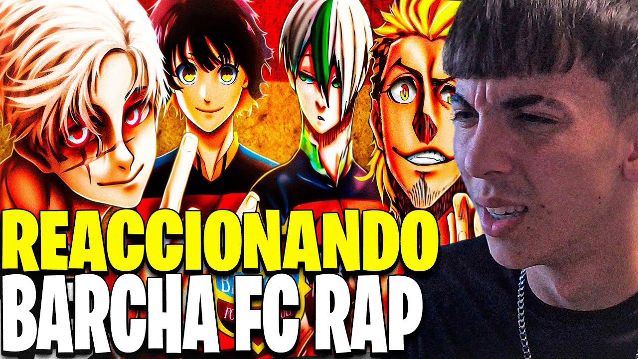REACIONANDO AL RAP DE BARCHA| BLUE LOCK| KBALLERO