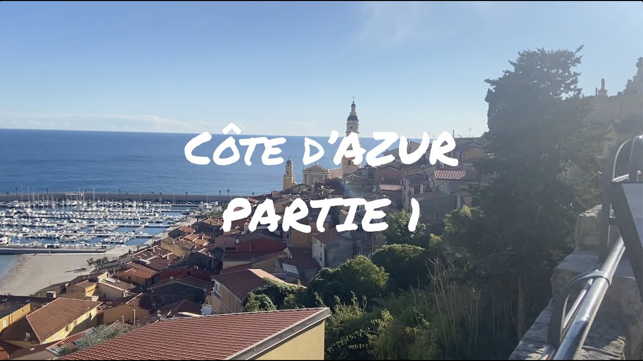 Côte d'Azur Partie 1 (Menton et Monaco)
