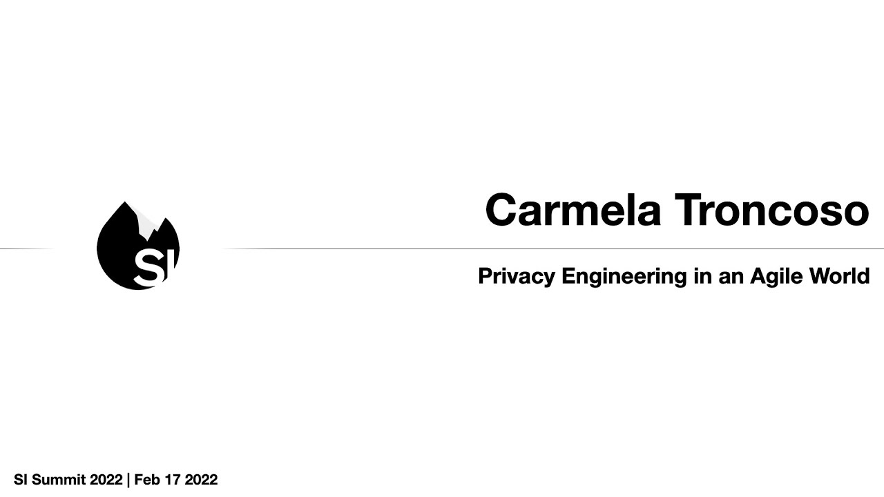 #SISummit 2022 // Carmela Troncoso