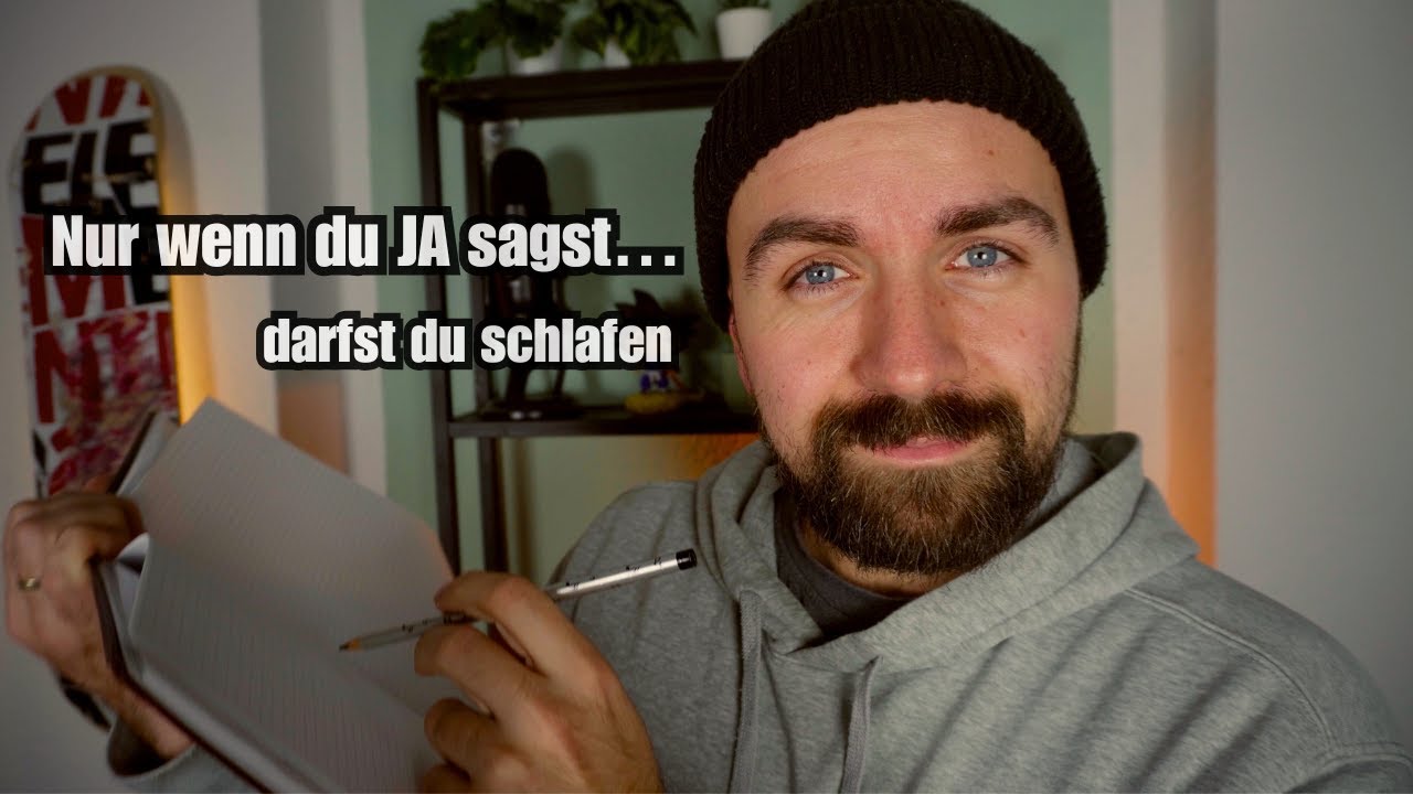 ASMR Deutsch | Wenn du Ja sagst, darfst du schlafen 💤