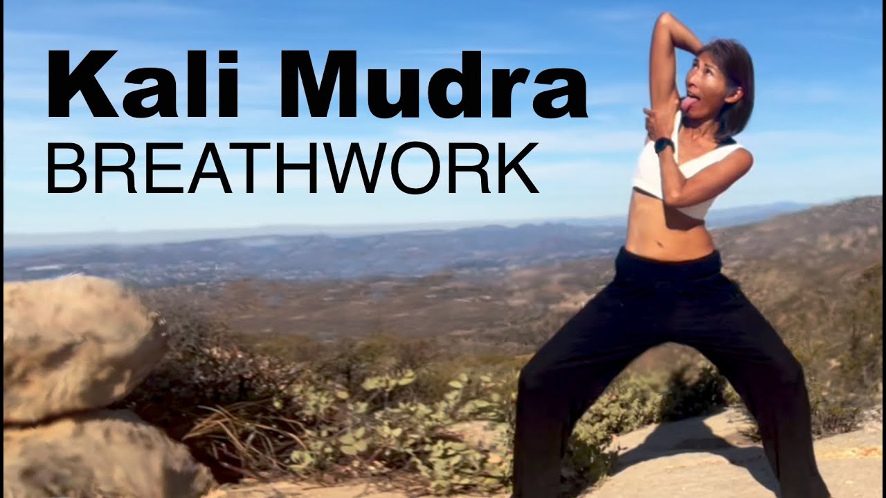 Kali Mudra BREATHWORK: The Art of Detoxifying Your Mind and Body