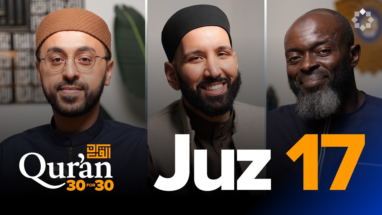 When Allah Chooses You | Sh. Yousef Wahb | Juz 17 Qur’an 30 for 30 S7 | Ramadan Series