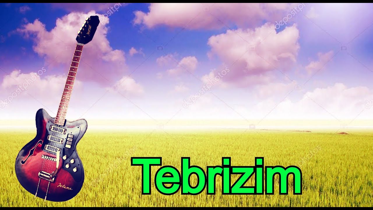 Tebrizim Super ifa (Gitara) Dinlemeye Deyecek