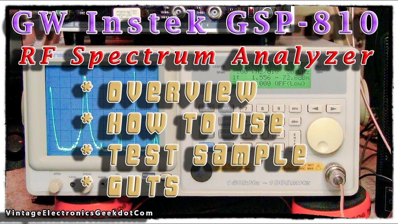 TGT - GW Instek GSP-810 Spectrum Analyzer - * Overview * How To Use * Guts