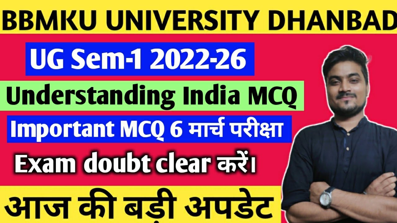 BBMKU UG Sem-12022-26 Understanding India Important MCQ/ Exam doubt clear करे।