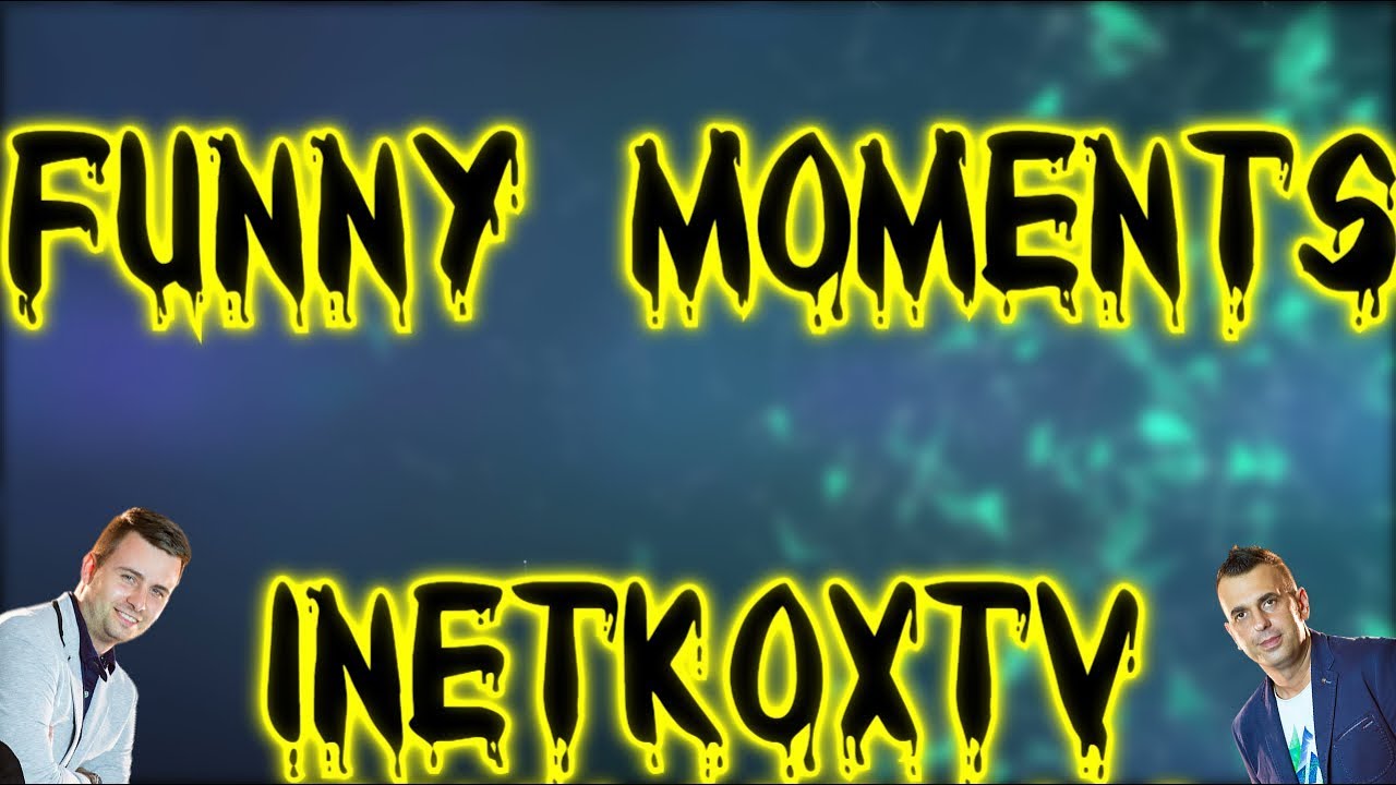FUNNY MOMENTS INETKOXTV #14