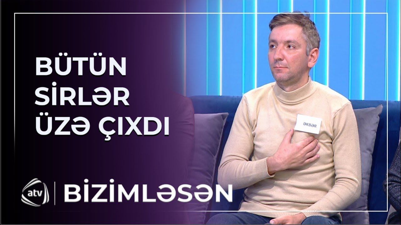 Əkbər və Pərvin bütün sirlərin üstünü açdılar / Bizimləsən