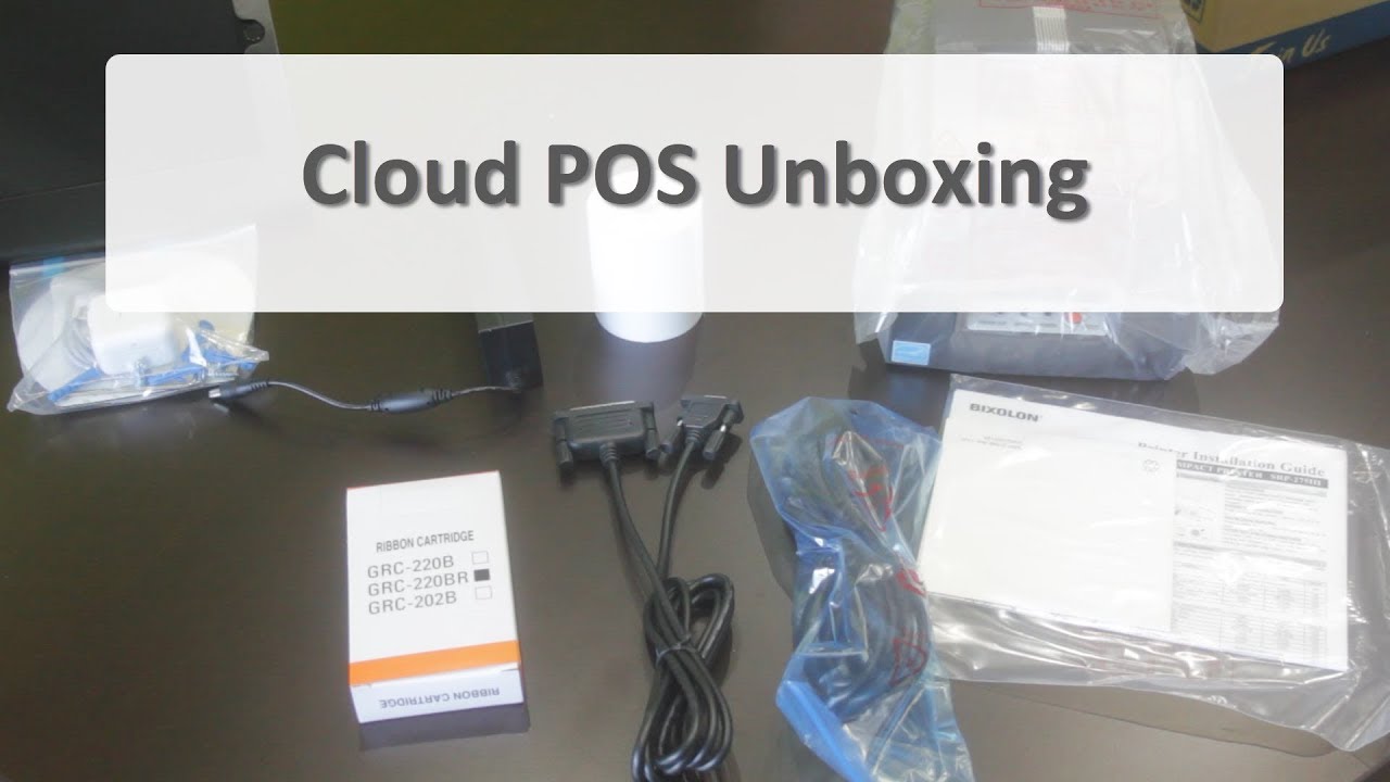 Cloud POS Hardware Unboxing and Prep for Installation