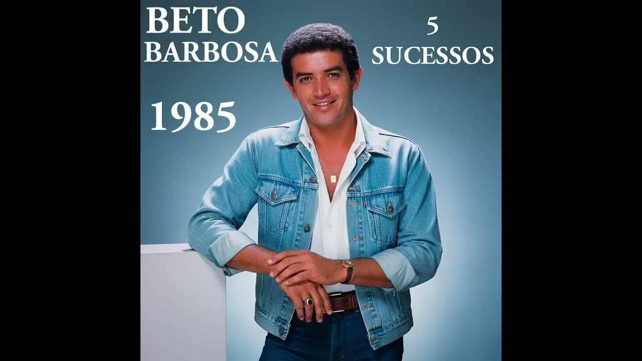 Beto Barbosa - Os 5 Maiores Sucessos de 1985 | Músicas Inesquecíveis da Lambada Brasileira