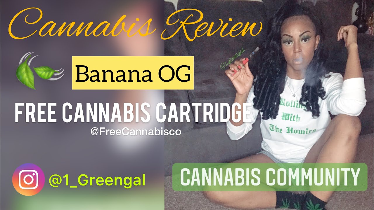 Banana OG- HYBRID 🍌 Free Cannabis Company Cartridge Review 💨