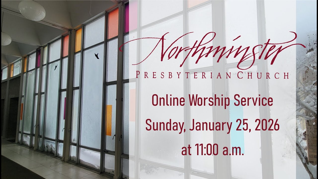 Worship Service for January 25, 2025 - 