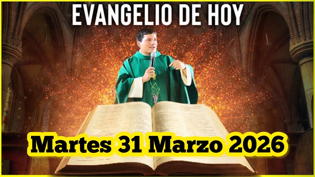 EVANGELIO DE HOY Martes 31 Marzo 2026 con el Padre Marcos Galvis/ semana santa 