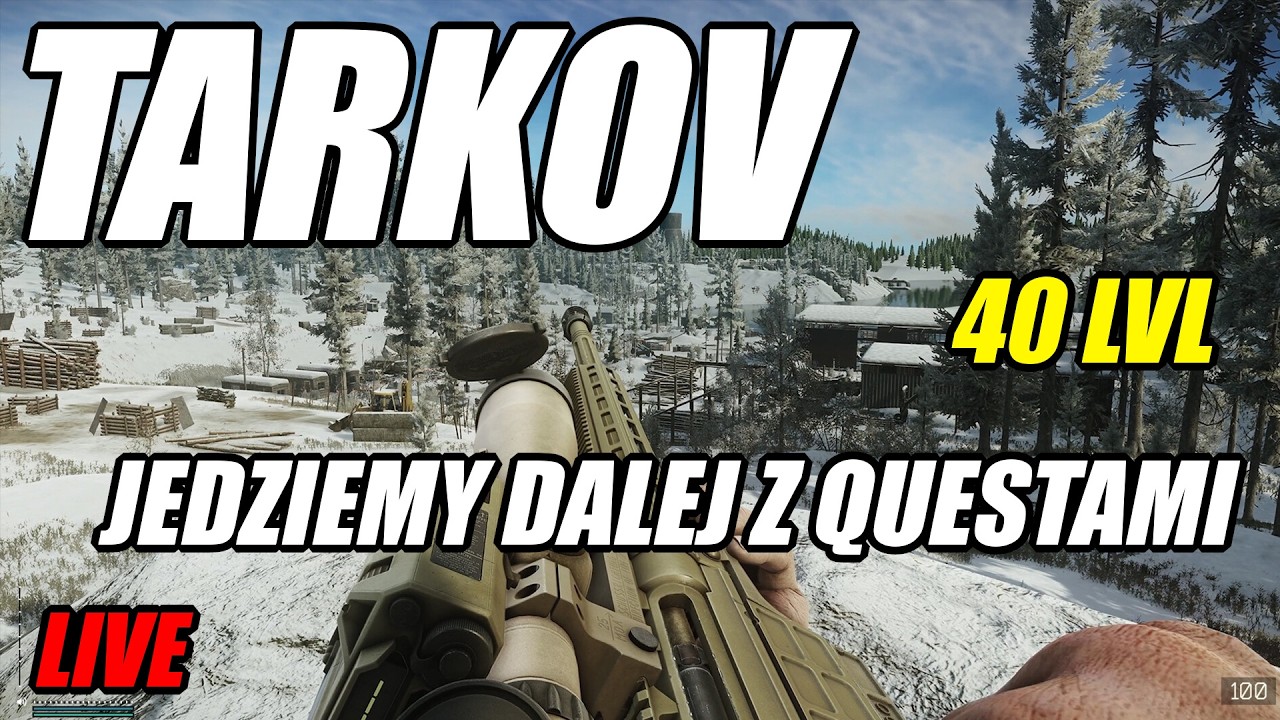 Escape from Tarkov PL LIVE 40 LVL Ciśniemy Dalej Questy Zarabiamy Też