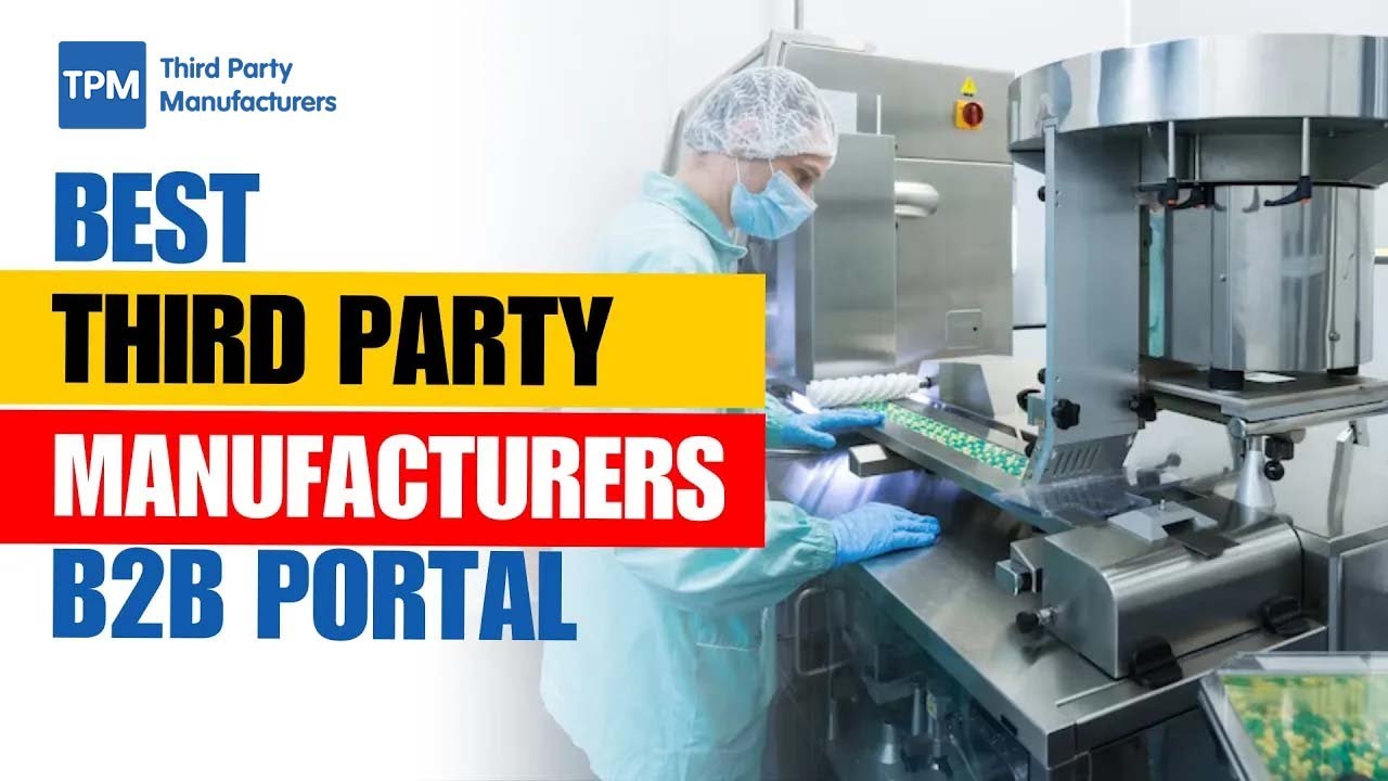 Third Party Pharma Manufacturing | Top Third Party Manufacturers-  Leading B2B Pharma Portal