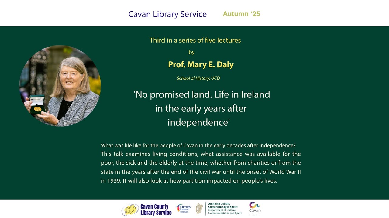 'No promised land. Life in Ireland in the early years after independence', by Prof. Mary E Daly