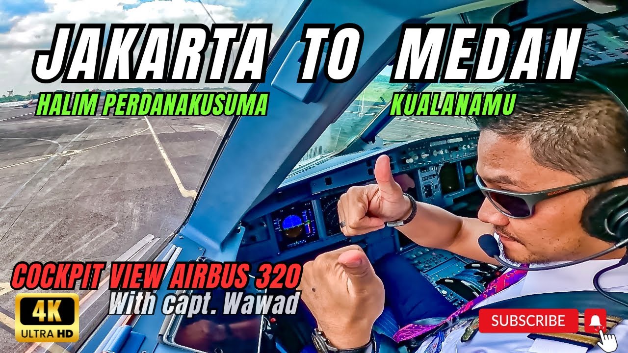 REGULAR FLIGHT FROM JAKARTA TO MEDAN - COCKPIT VIEW AIRBUS 320 || Menembus hujan di Kualanamu