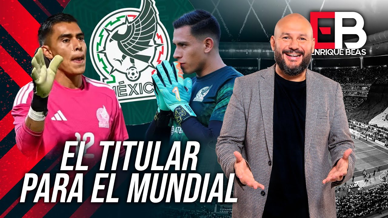 ¡ES OFICIAL! Tala Rangel será TITULAR en el MUNDIAL 🔘 Malagón lo PERDIÓ por FAROL