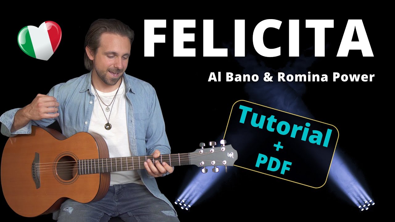 Felicita - Al Bano & Romina Power | Akustik Gitarre Italo Pop Tutorial