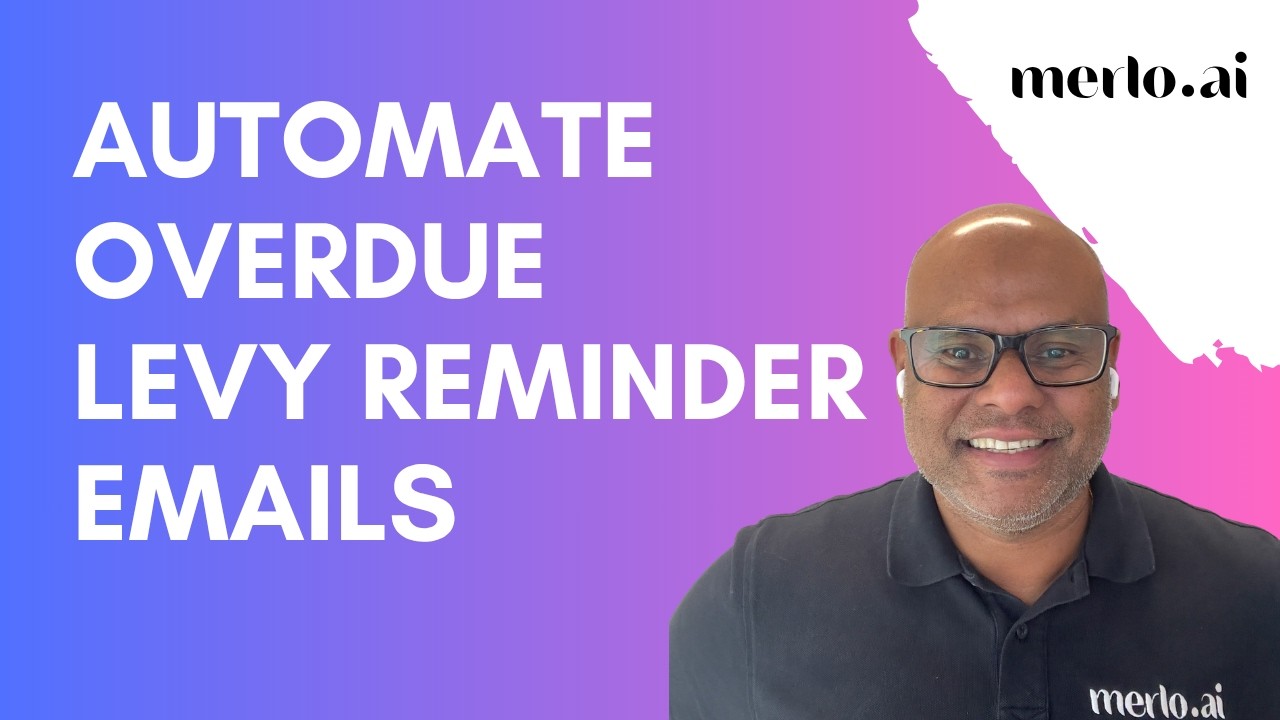 How to Send Personalised Levy Reminder Emails in Seconds | Merlo AI
