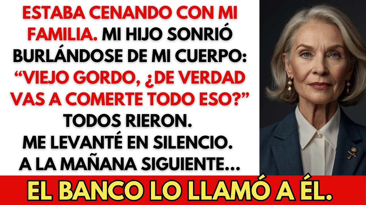 En la cena, mi hijo se burló de mí: “Viejo gordo, ¿de verdad vas a comerte todo eso?” Me levanté…