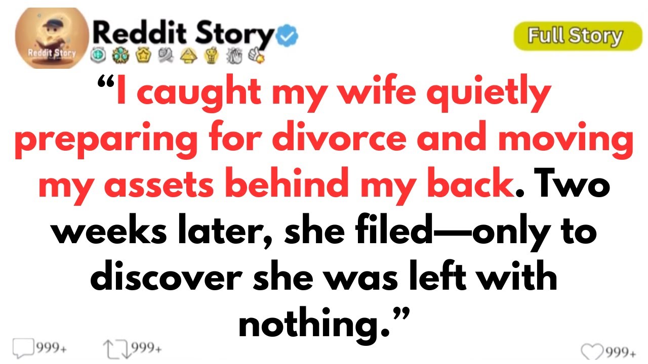 [ Full Story ]I caught my wife quietly preparing for divorce and moving my assets behind my back...