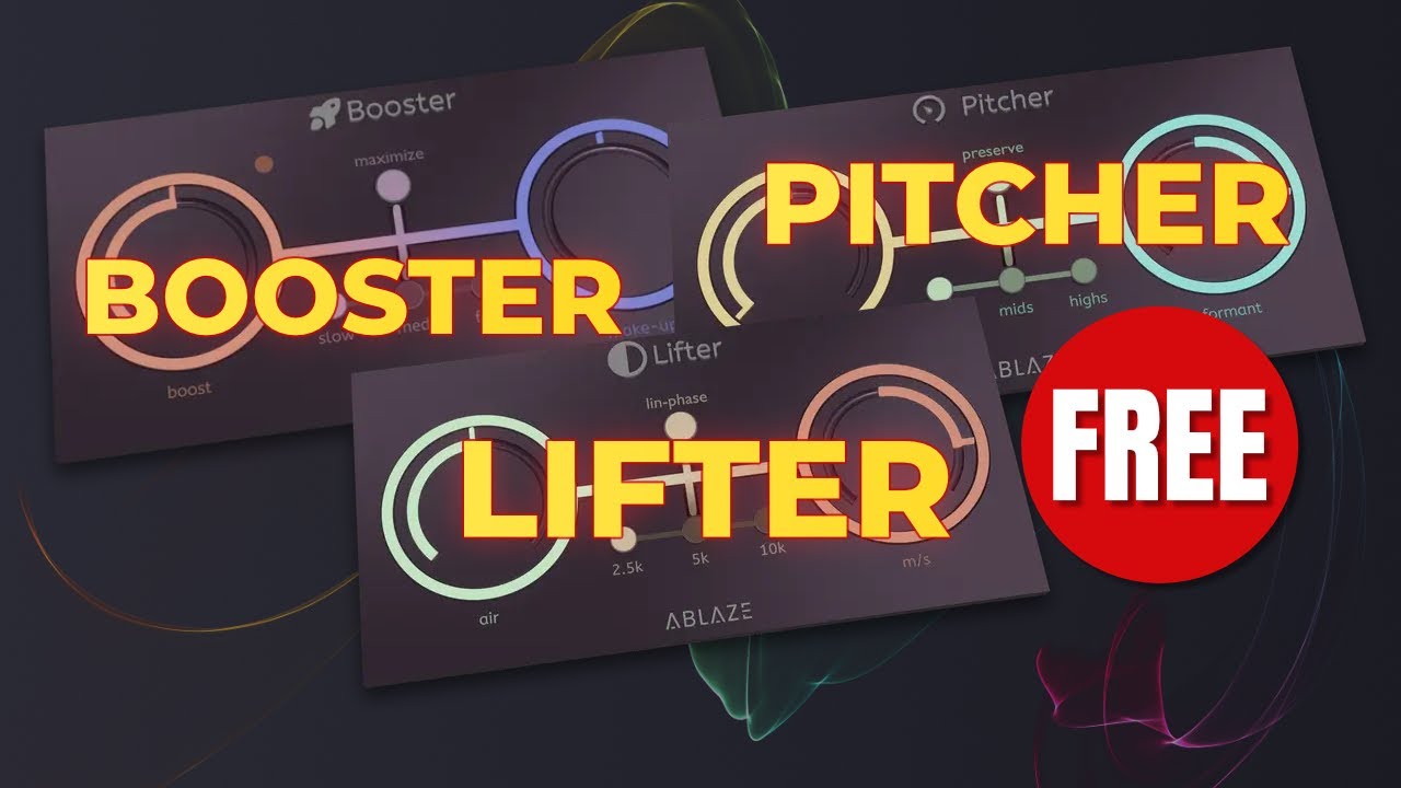 Ablaze Audio FREE Toolkit Bundle – Booster, Lifter & Pitcher – No Talking