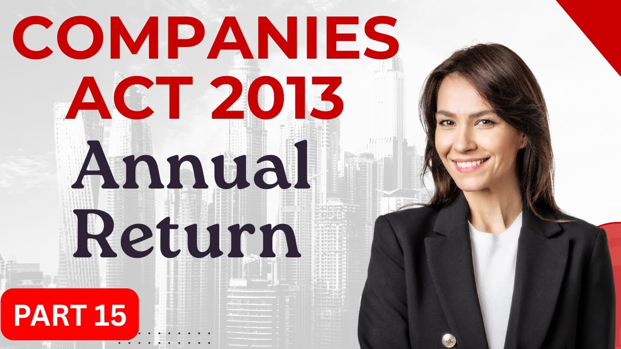 What is Annual Return? | Part 15 | Companies Act 2013 #annual #return