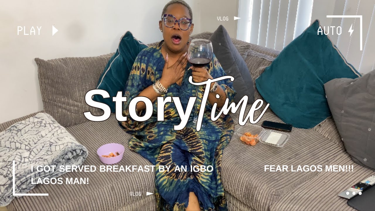 STORYTIME:- FEAR LAGOS (IGBO) MEN THEY SERVE ME A DEADLY BREAKFAST!!