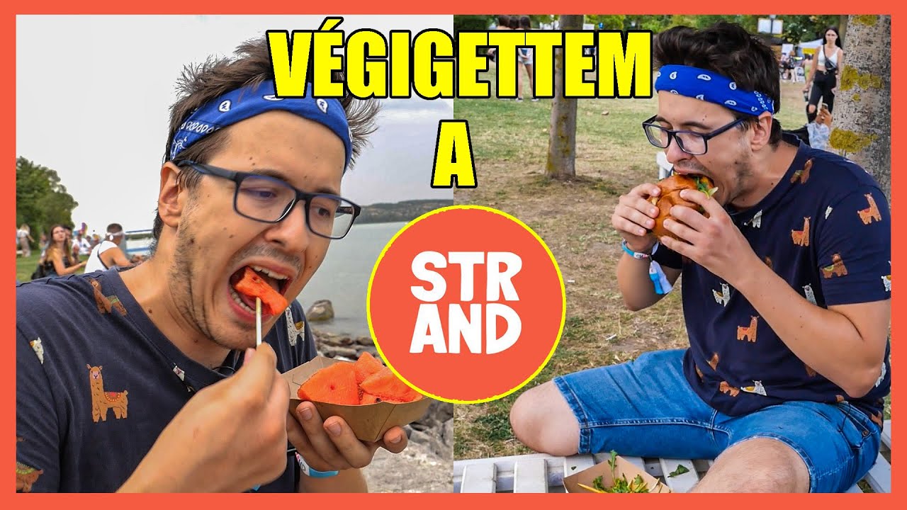 VÉGIGKÓSTOLTAM a STRAND fesztivált 2022