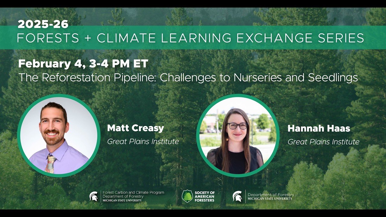 2025-26 Learning Exchange Series: The Reforestation Pipeline: Challenges to Nurseries and Seedlings