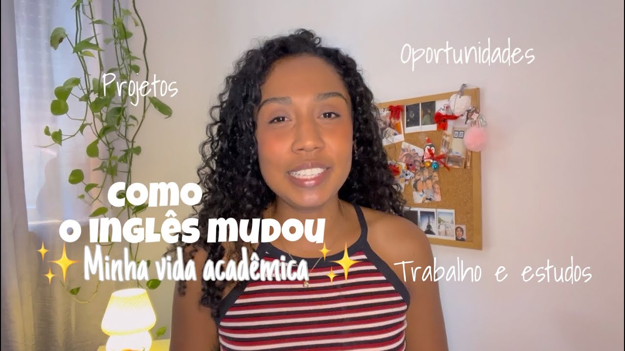 Por que, APRENDER INGLÊS transforma a nossa vida acadêmica e profissional? * a importância 
