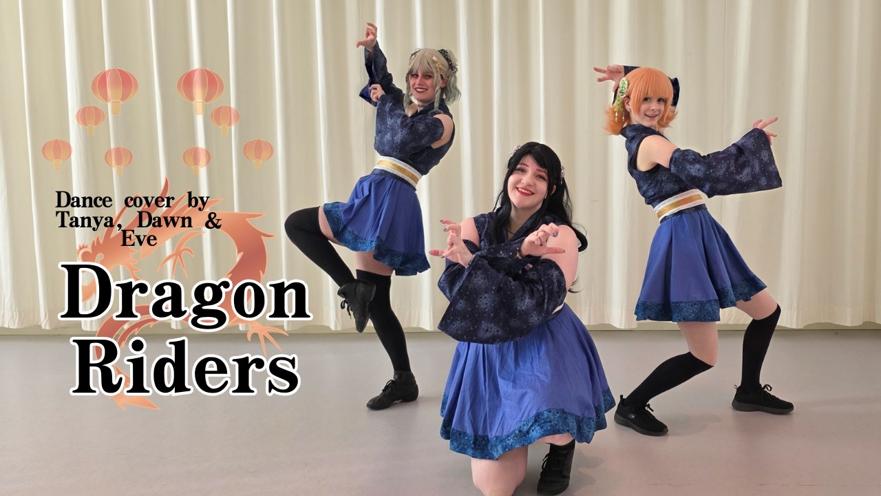 Dragon Riders - Dance Cover by Tanya, Dawn & Eve