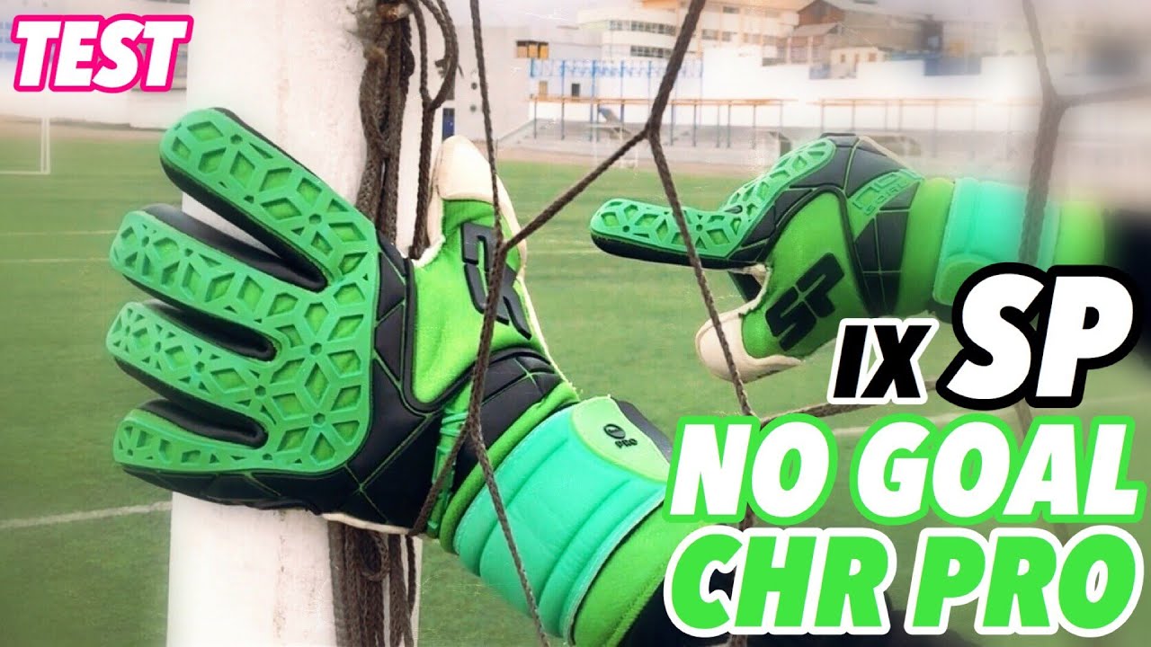 SP - NO GOAL IX CHR PRO | ¿EL MEJOR GUANTE ECONOMICO? | Test en Campo