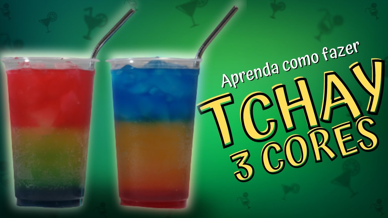 Como Fazer TCHAY 3 CORES l Rol&ecirc; Drinks