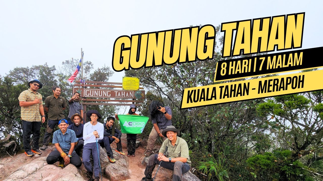 EKSPEDISI : GUNUNG TAHAN (Kuala Tahan - Merapoh)