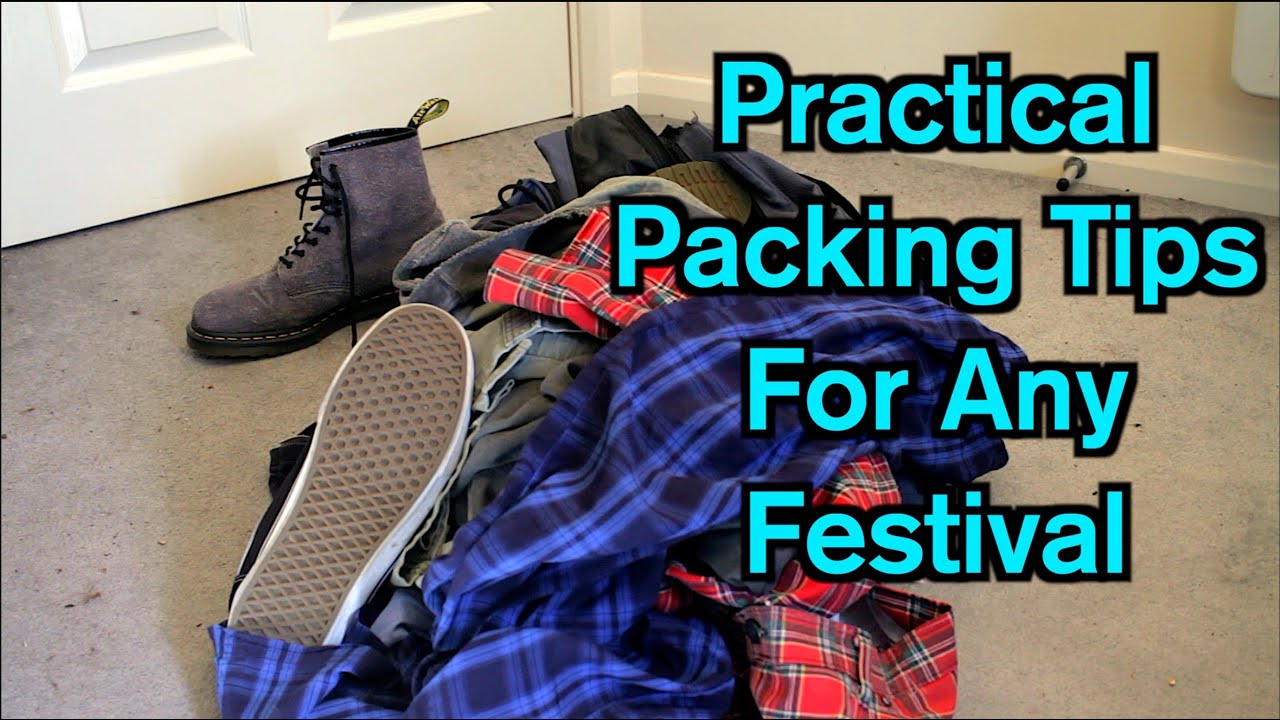 Practical Packing Tips For Any Music Festival
