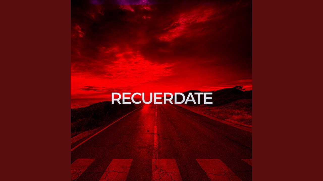 Recuerdate