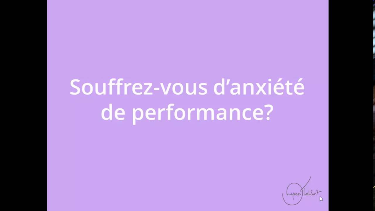 Souffrez-vous d'anxiété de performance?