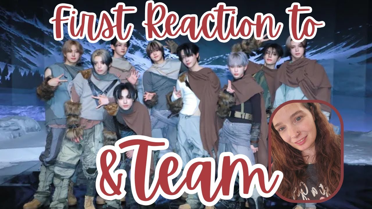 First Reaction to &Team!!