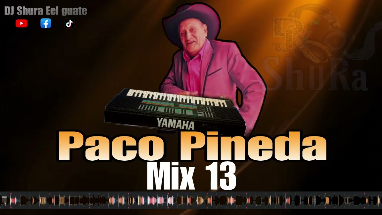 paco pineda mix 13