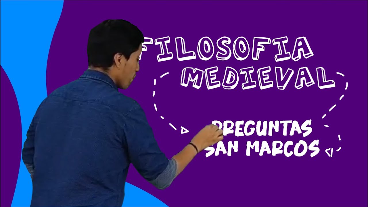 FILOSOFÍA MEDIEVAL - NIVEL SAN MARCOS
