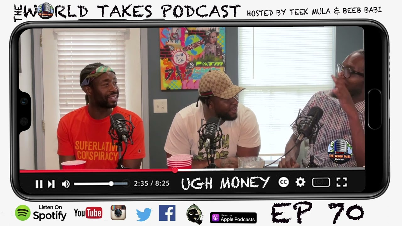 THE WORLD TAKES PODCAST EP 70 UGH CITY GIRLS