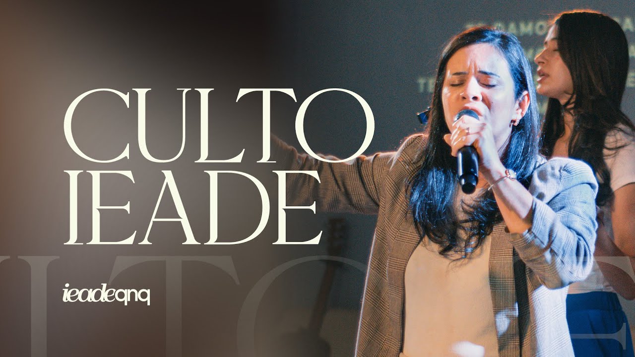 Culto IEADE - 11.01.26
