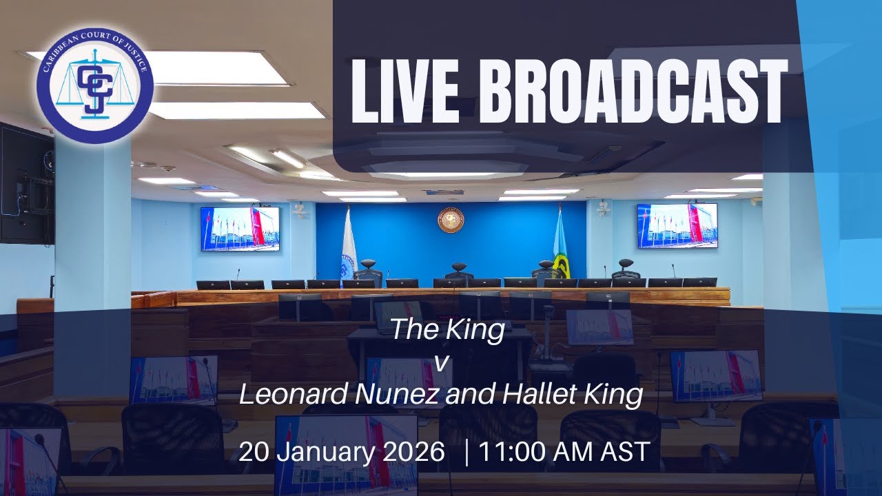 Hearing of the Appeal - BZCR2025/001 The King v Leonard Nunez and Hallet King