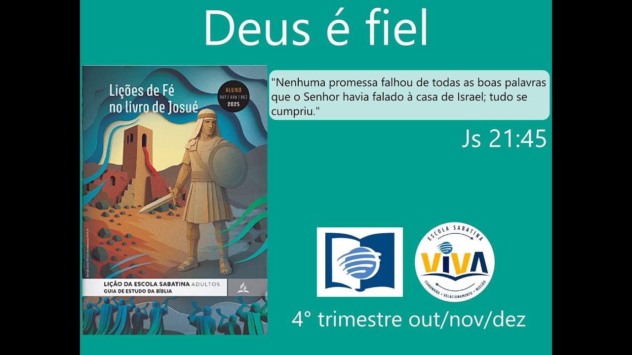 Lição 12: Deus é fiel (4° trimestre Escola Sabatina)