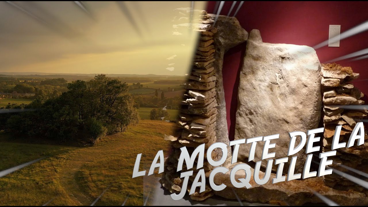 UN TUMULUS UNIQUE EN EUROPE - LA MOTTE DE LA JACQUILLE