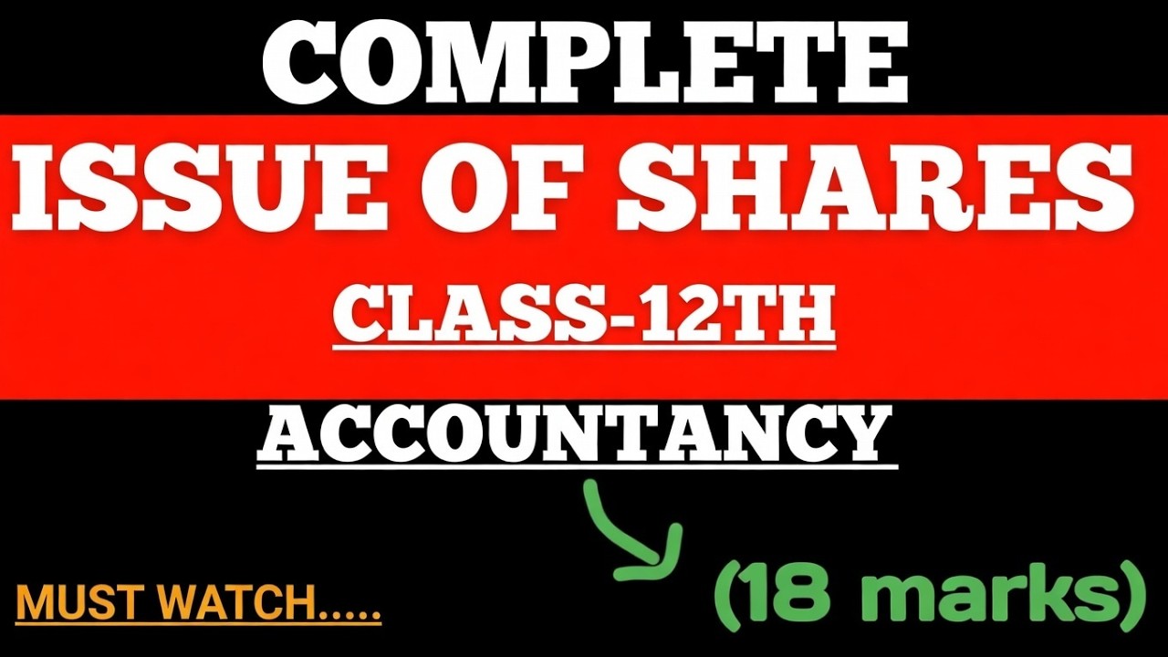 SHARE CAPITAL ONESHOT CLASS 12TH | BOARD 2026 | 18 MARKS FIXED